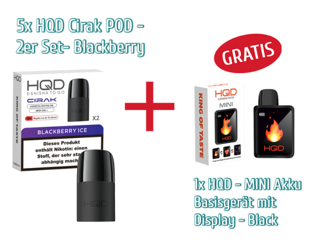 AKTION 5x HQD Cirak Pod - Blackberry Ice + HQD - MINI Akku Basisgerät - Black  GRATIS